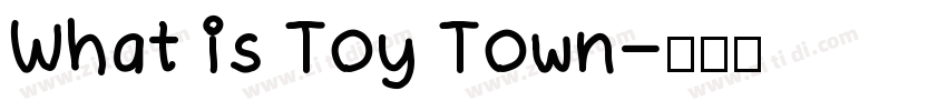 What is Toy Town字体转换